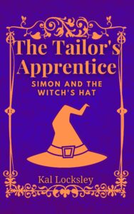 Book cover of Simon and the Witch’s Hat by Kal Locksley. A skinny boy with tousled hair holds a crooked witch’s hat as a talking frog (formerly his mentor) clings to his shoulder. Behind them, a cobbled street leads to a glowing tailor shop, while mischievous vegetables creep from alleyways. A whimsical, magical adventure full of charm and chaos in Victorian England.